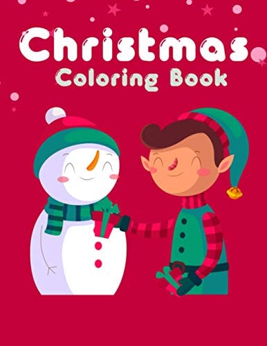 Christmas Coloring Book Easy and Cute Christmas Holiday Coloring Designs for Children