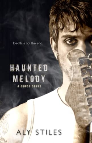 Haunted Melody A Ghost Story
