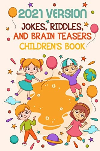2021 Version Jokes, Riddles, And Brain Teasers Children'S Book Fun Riddle Book With Awnser Es