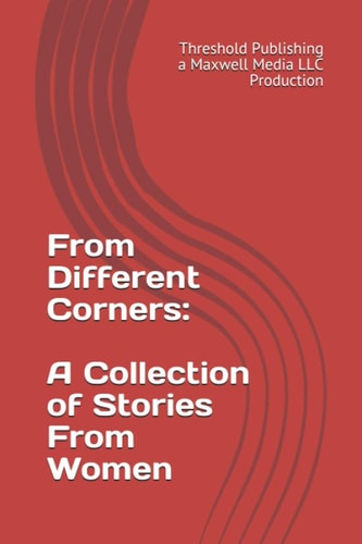 From Different Corners A Collection of Stories From Women