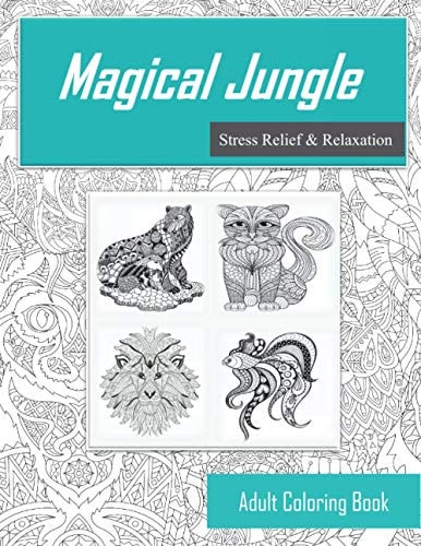Magical Jungle Animal Coloring Book for Adults, Stress Relief & Relaxation,