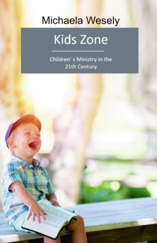 Kids Zone Children's Ministry in Church in the 21st Century