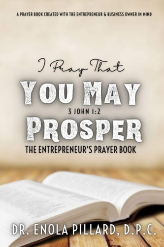 I Pray That You May Prosper The Entrepreneur's Prayer Book