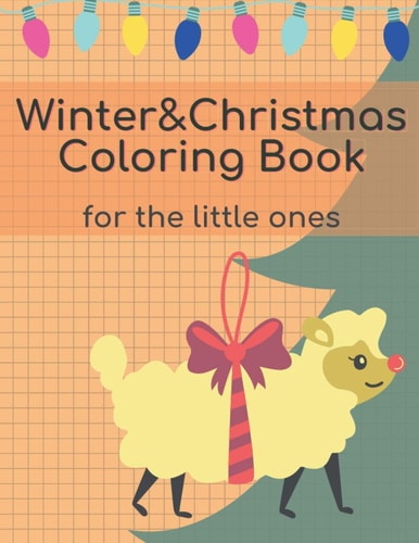 Christmas&Winter Coloring Book Activity Book for the Little Ones Coloring Book for Kids Christmas Gift for Children 38 Different Designs