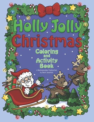 Holly Jolly Christmas Coloring and Activity Book