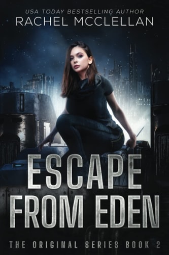 Escape from Eden A Dystopian Romance Novel
