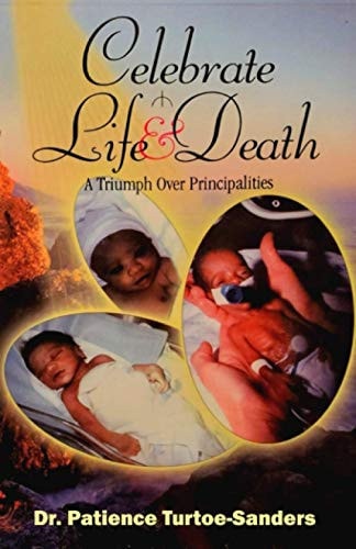 Celebrate Life & Death A Triumph Over Principalities