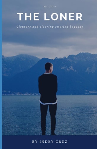 The Loner Closure, and Clearing the Emotional Baggage