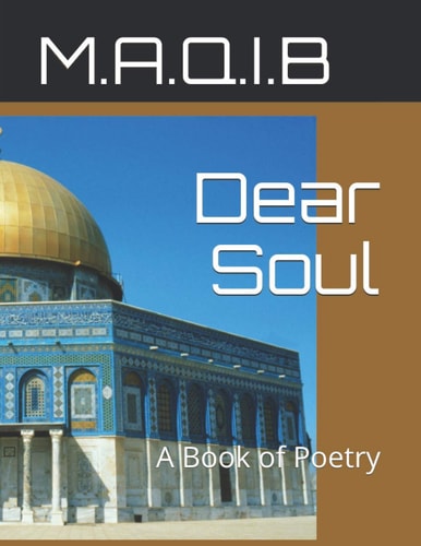 Dear Soul A Book of Poetry