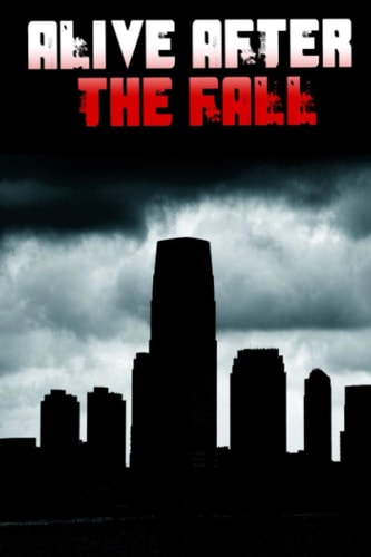 Alive After the Fall How to Survive an EMP/HEMP Attack on the Power Grid