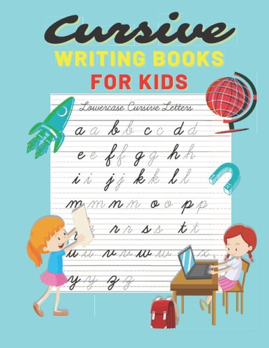 Cursive Writing Books for Kids Cursive Letter Tracing - 110 Pages Ladge Size 8,5x11 - Beginning Cursive Writing For Children, Kids Handwriting Practice Workbook