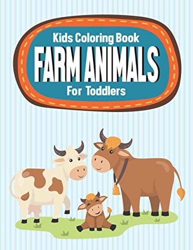 Kids Coloring Book Farm Animals For Toddlers Farm Animals Coloring Sheets For Children, Illustrations To Trace, Draw, And Color For Kids