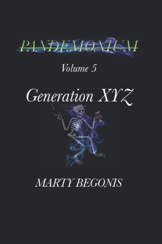 Pandemonium Volume 5 Generation XYZ