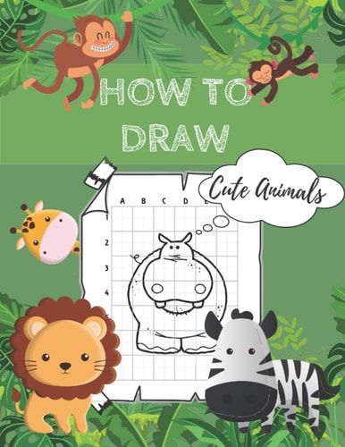 How to Draw Cute Animals Activity and Coloring Book for Kids - Drawing Step by Step with Grid Copy Method