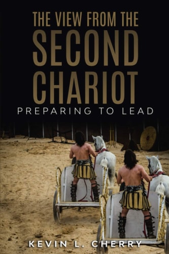 The View From The Second Chariot Preparing To Lead