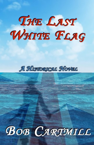 The Last White Flag