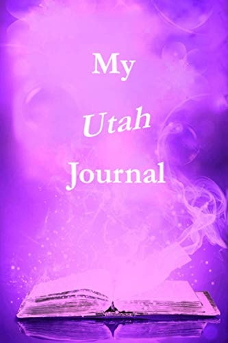 My Utah Journal Pambling Roads