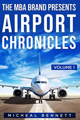 The MBA Brand Presents Airport Chronicles Volume 1