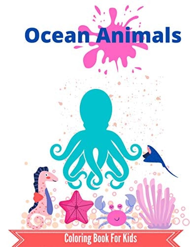Ocean Animals Cute Coloring Book of Ocean Animals Featuring Sharks, Octopus and More