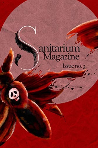 Sanitarium Magazine Issue 3 Sanitarium Issue #3 (2020)