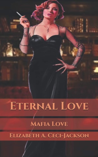 Eternal Love Mafia Love