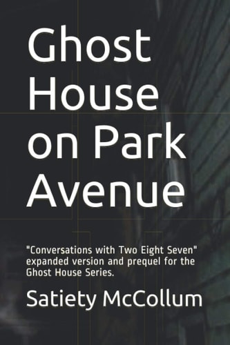 Ghost House on Park Avenue A Haunting That Taught Us a Lesson