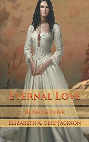 Eternal Love Russian Love