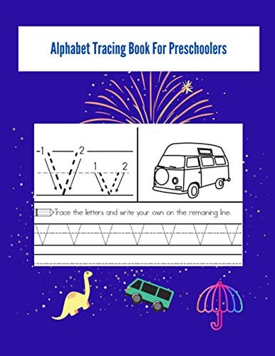 Alphabet Tracing Book for Preschoolers Letter Tracing Workbook for Kids - Handwriting Practice Workbook for Pre K, Kindergarten and Kids Ages 3-5