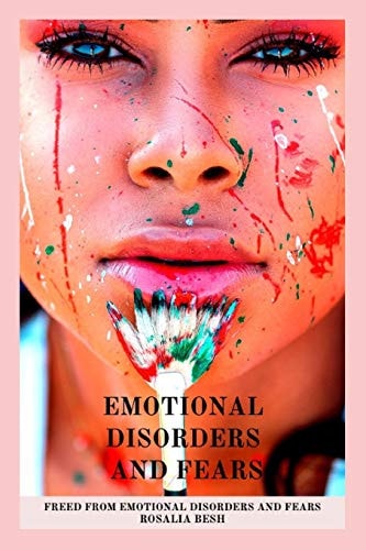 Emotional Disorders and Fears