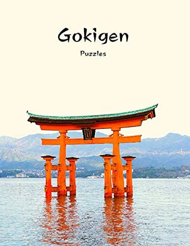 Gokigen Puzzles 300 Japanese Logic Puzzles With Solutions - Book to Challenge Your Brain - for Gokigen Lovers (8,5 X 11 in - 150 Pages)