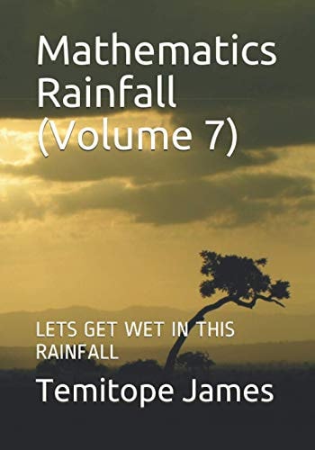 Mathematics Rainfall (Volume 7) Lets Get Wet in This Rainfall