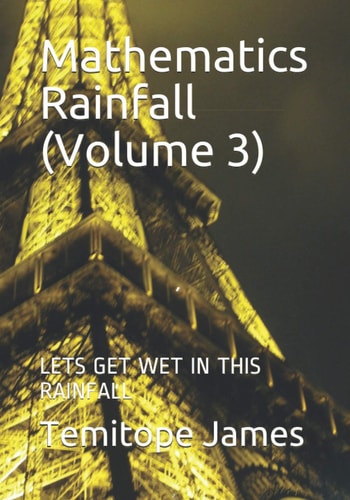 Mathematics Rainfall (Volume 3) Lets Get Wet in This Rainfall