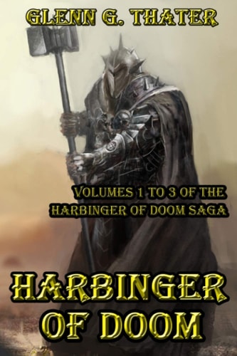 Harbinger of Doom Volumes 1 to 3 of the Harbinger of Doom Saga