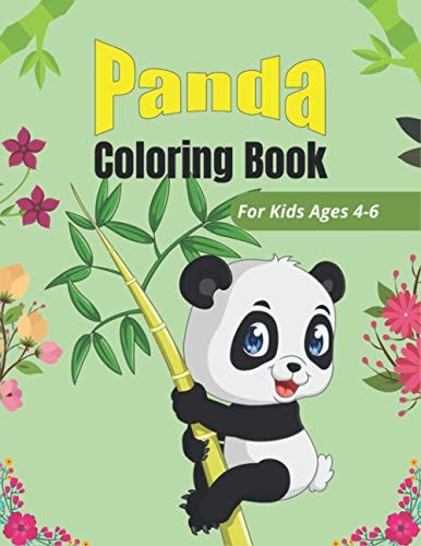PANDA Coloring Book For Kids Ages 4-6 Funny Coloring Pages for Toddlers Who Love Cute Pandas (Lovely Gifts)