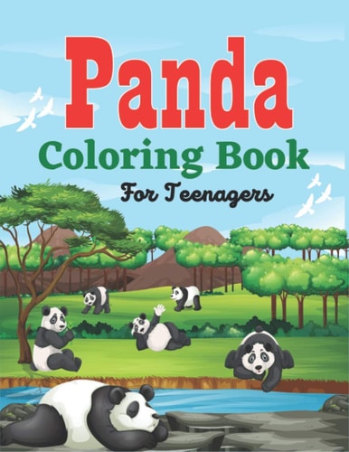 PANDA Coloring Book For Teenagers A Panda Coloring Book Find Relaxation And Mindfulness with Stress Relieving Color Pages Relaxation on Stress Relief (Teens Gifts)