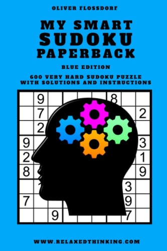 My Smart SUDOKU Paperback Blue Edition - Very Hard Sudoku Puzzle