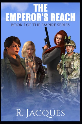 The Emperor's Reach Book 1 Of The Empire Series