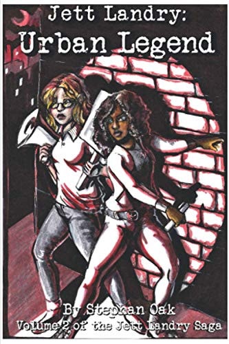 Jett Landry: Urban Legend Volume 2 in the Jett Landry Saga
