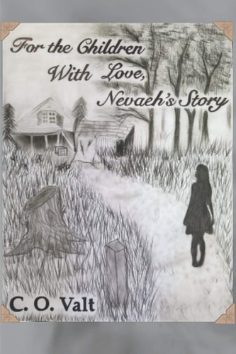 For the Children With Love Nevaeh's Story
