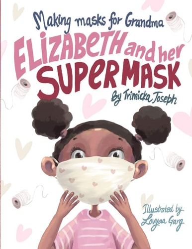 Making Masks for Grandma Elizabeth and Her SUPER MASK