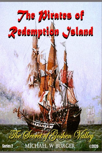 The Pirates of Redemption Island-The Secret of Goshen Valley Series 2
