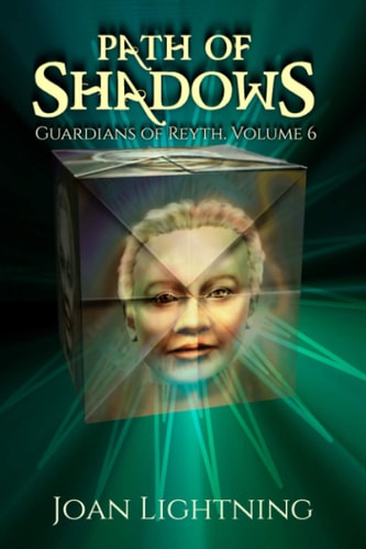 Path of Shadows Guardians of Reyth. Volume 6
