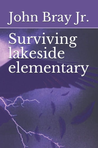 Surviving Lakeside Elementary