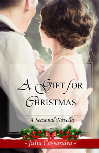 A Gift for Christmas A Christmas Novella