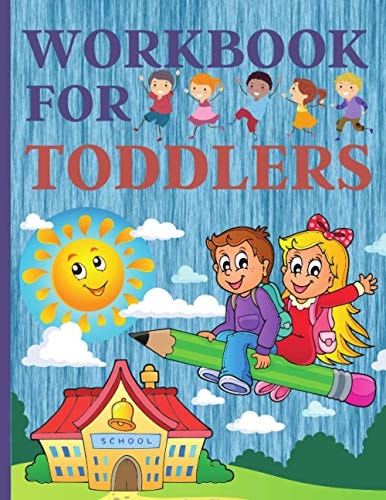 Workbook For Toddlers Preschool And Kindergarten .110 Pages Fun Learning For Preschoolers