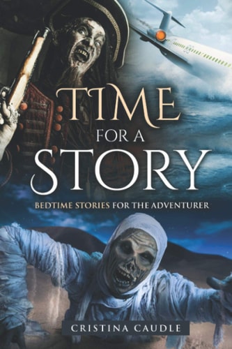 Time For A Story Bedtime Stories For The Adventurer