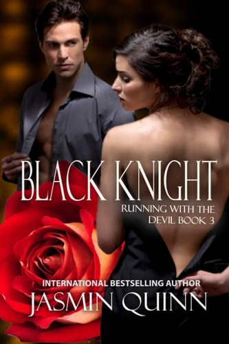 Black Knight Running with the Devil: Book Three