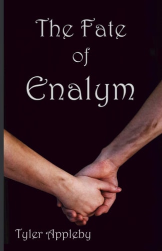 The Fate of Enalym
