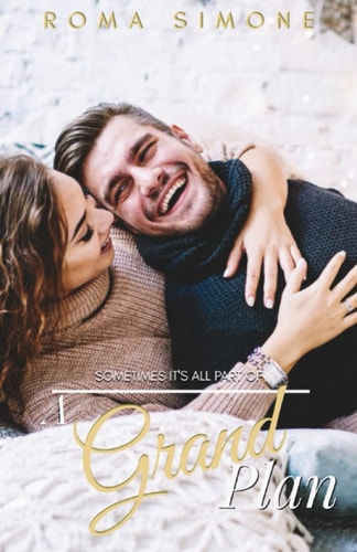 A Grand Plan A Sweet Holiday Romantic Comedy