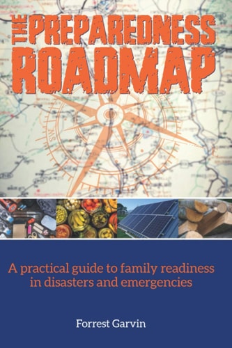 The Preparedness Roadmap A Practical Guide to Family Readiness in Disasters and Emergencies
